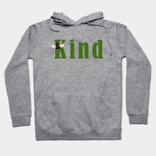 Bee Kind Hoodie